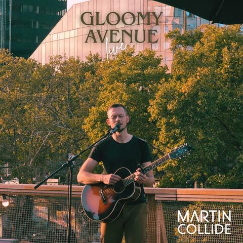 Gloomy Avenue (live)