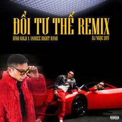 Đổi Tư Thế Remix (feat. Bình Gold & Andree Right Hand)