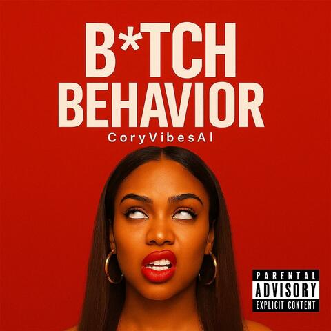 Bitch Behavior