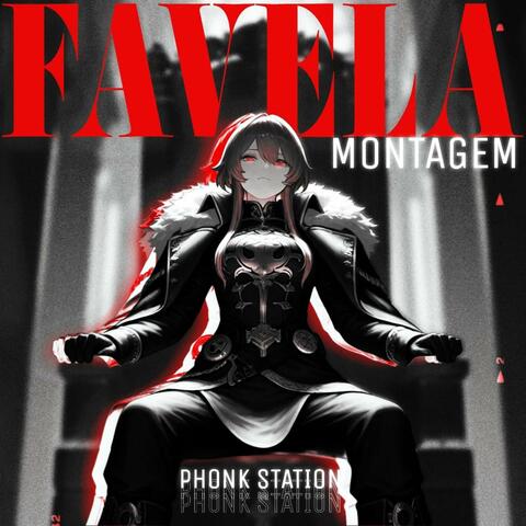 FAVELA MONTAGEM