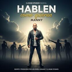 Manny C (Hablen como quieran)