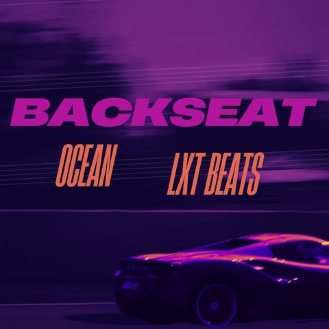 BACKSEAT (feat. LXT BEATS)