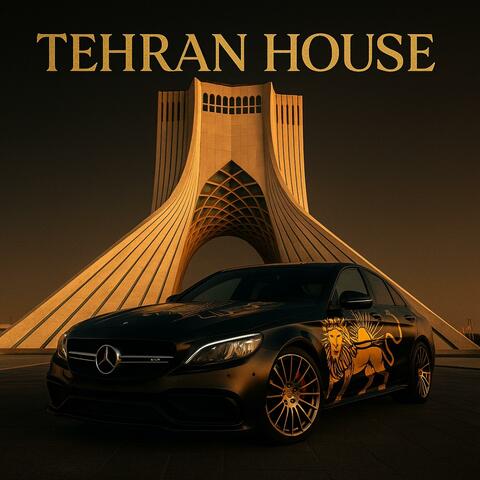 TEHRAN HOUSE
