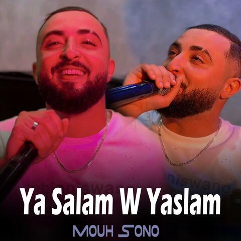 Ya Salam W Yaslam