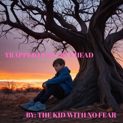 Trapped In My Own Head
