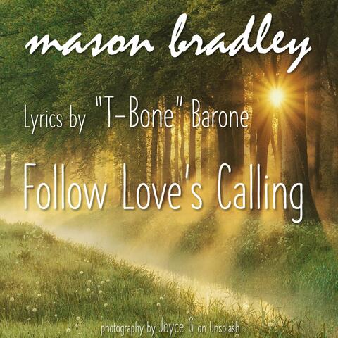Follow Love's Calling (feat. T-Bone Barone)