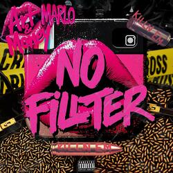 NO FILTER (KILLN EM)