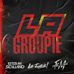La Gropuie (feat. Le Juarez & Fabi Menez) (After Mix)