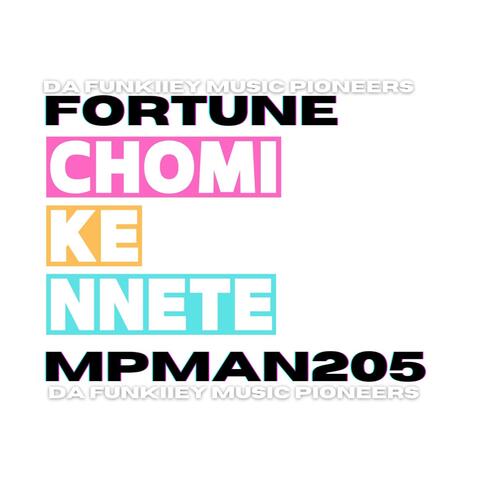 Chomi Ke Nnete (feat. Fortune & MpMan205)