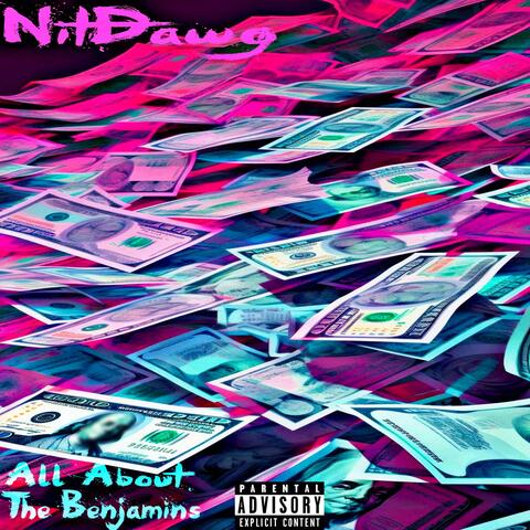 All About The Benjamins