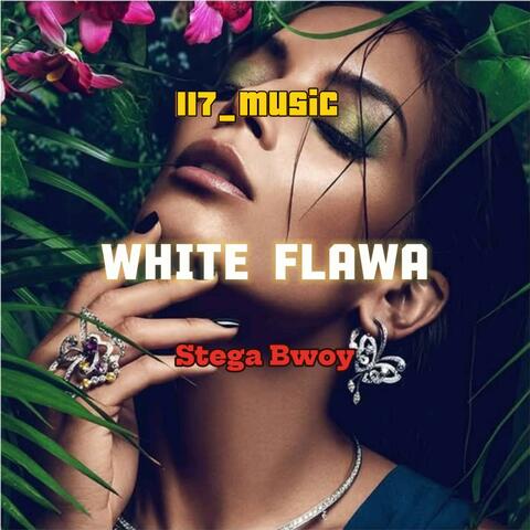WHITE FLAWA (feat. STEGA BWOY)