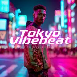 Tokyo Vibe