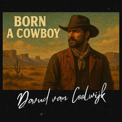 Born a Cowboy