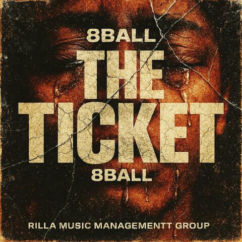 THE TICKET