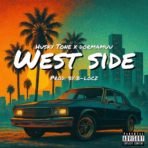 West Side (feat. Dormamuu)
