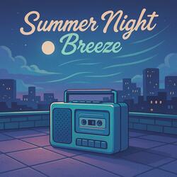 Summer Night Breeze-3