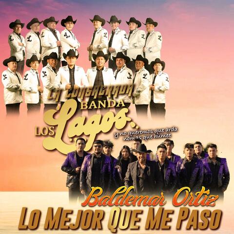 Lo Mejor Que Me Paso (feat. Baldemar Ortiz)