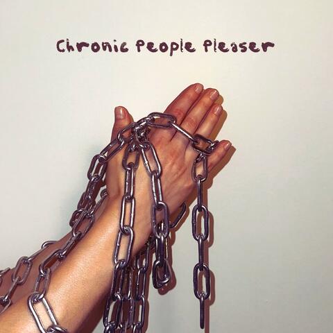 Chronic People Pleaser