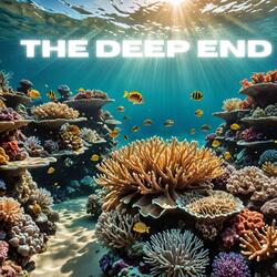 The Deep End