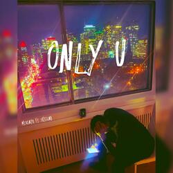 Only U (feat. FREE6NH)