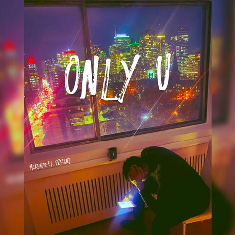 Only U (feat. FREE6NH)