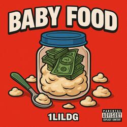 Baby Food (feat. Fatpotna)
