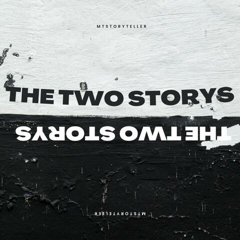 The Two Storys