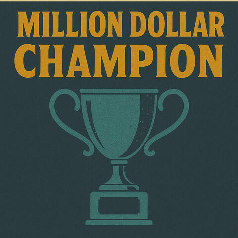Million Dollar Champion