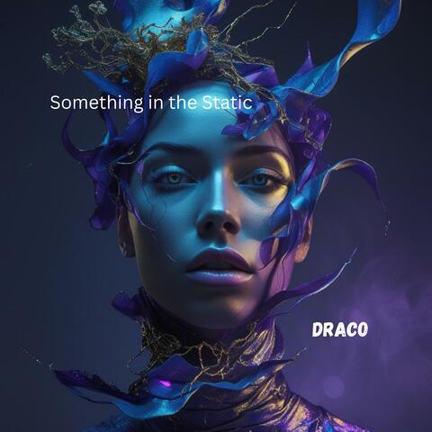 Something in the Static