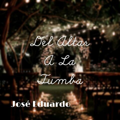 Del Altar A La Tumba