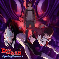 Dandadan Season 2 | Opening (On The Way)