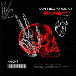 Dont Beg For Mercy (Beat Only)