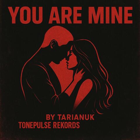 You Are Mine