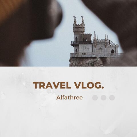 Travel Vlog