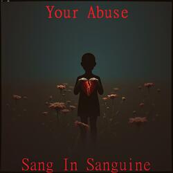 Your Abuse