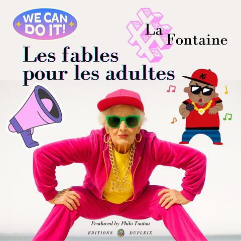 Les fables pour les adultes: La Fontaine
