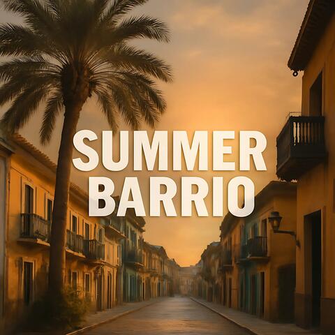Summer Barrio