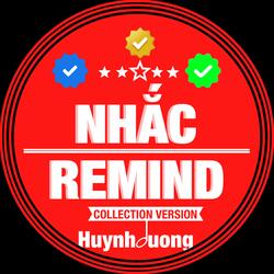 NHẮC - REMIND (10 COLLECTION Version)