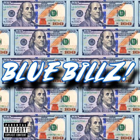 BLUE BILLZ!