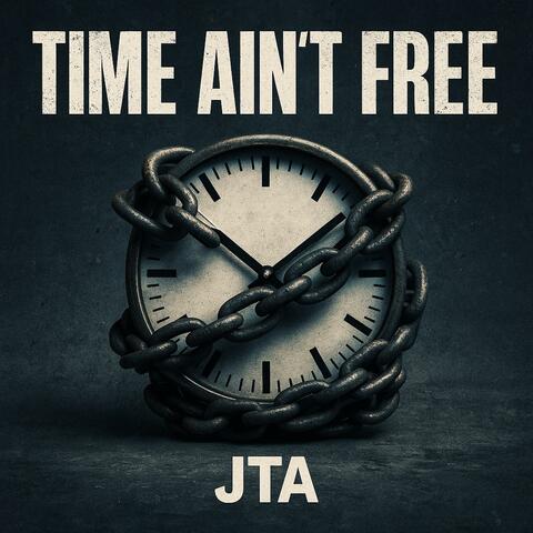 They told you time is money