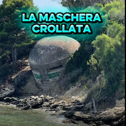La Maschera Crollata