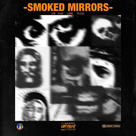 Smoked Mirrors