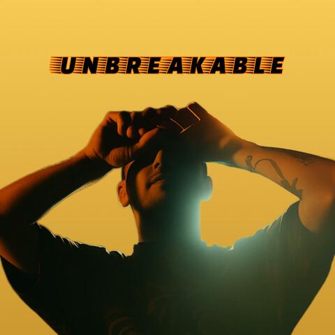 UNBREAKABLE