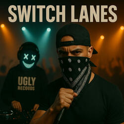 Switch Lanes