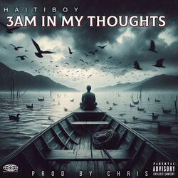 3am in my thoughts