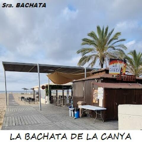 LA BACHATA DE LA CANYA