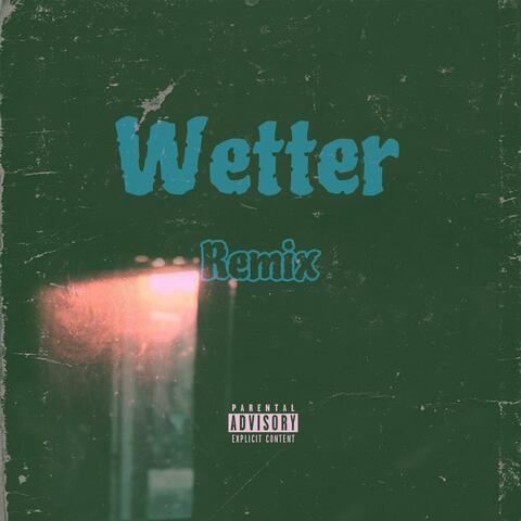 Wetter Remix