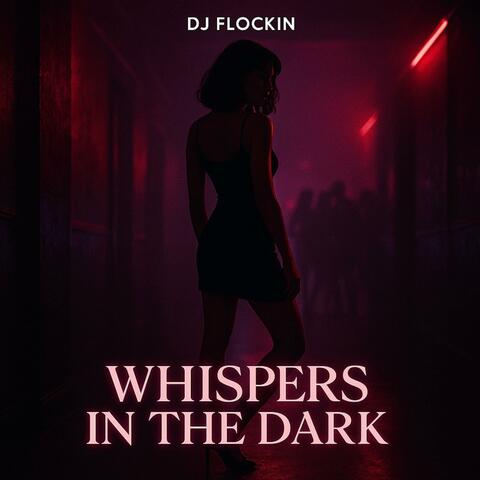 Whispers In The Dark