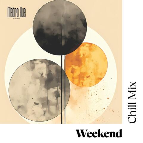 Weekend Chill Mix