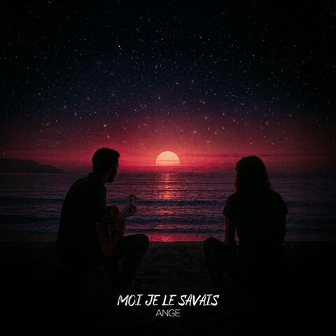 Moi je le savais